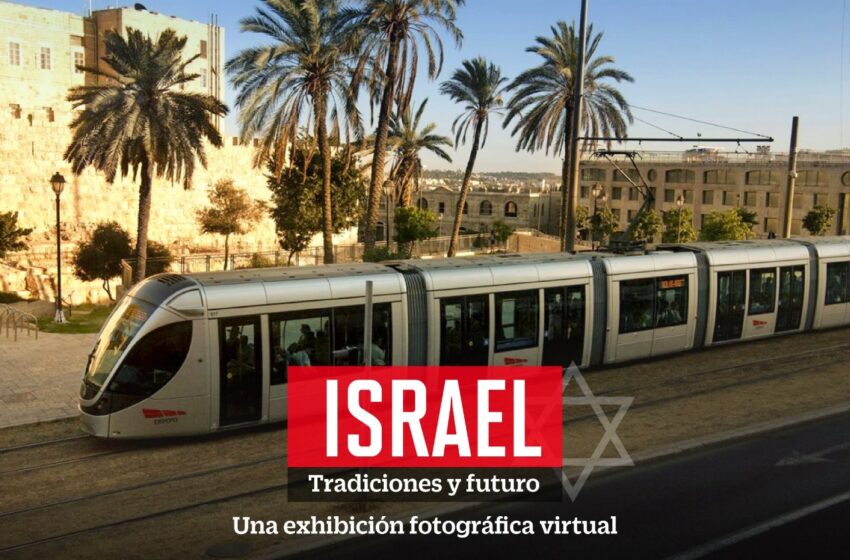  Israel, tradiciones y futuro: Muestra fotográfica sobre la  cultura  y la innovación sostenible de Israel, la Startup Nation