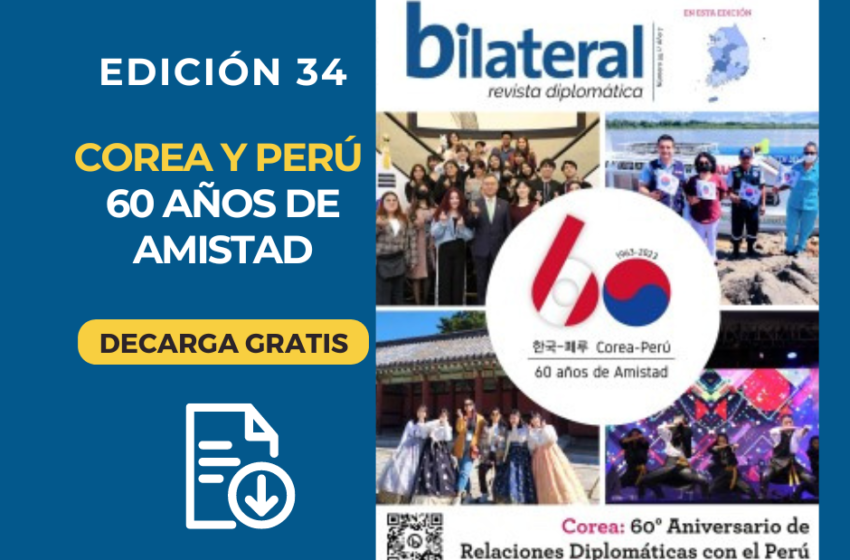  Bilateral diplomática: 60 años de amistad Corea y Perú